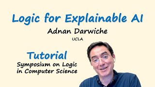 Logic for Explainable AI  Tutorial [upl. by Nosak]