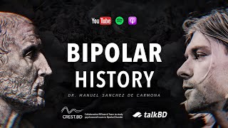 The History of Bipolar Disorder An Untold Story  Dr Manuel Sánchez de Carmona  talkBD EP 39 🏛️ [upl. by Oisangi132]