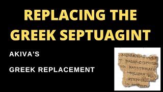 Episode 6 Replacing the Septuagint and the Aramaic Targums [upl. by Yekcir826]