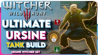 Ultimate Ursine Witcher 3 TANK Build  Ursine Combat Build Witcher 3 Next Gen Build [upl. by Nerta795]