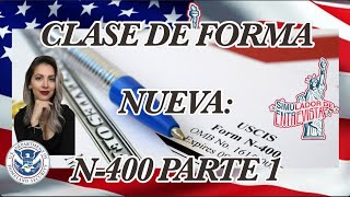 CLASE DE NUEVA FORMA N400 PARTE 1 uscitizenship ciudadaniaamericana uscitizenshipinterview [upl. by Anaujit]