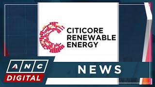 Citicore Renewable gets PSE approval for IPO listing in March  ANC [upl. by Mccoy206]