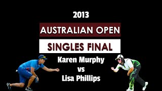 Lawn Bowls 2013 Australian Open Womens Singles Final  Karen Murphy vs Lisa Phillips [upl. by Yllop862]