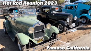 Hot Rod Reunion 2023  Famoso California [upl. by Aiveneg]