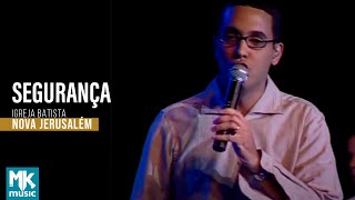 Igreja Batista Nova Jerusalém  Segurança DVD Ao Vivo [upl. by Ettenor]