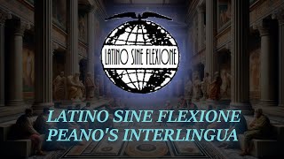 Latino Sine Flexione The Forgotten International Language [upl. by Shelden]