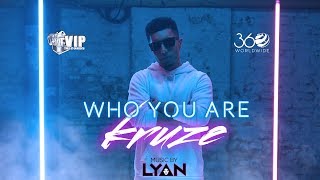 Kruze  Who You Are  Official Video  Music  LYAN  VIP Records  Latest Punjabi Songs [upl. by Wengert]