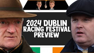 2024 Dublin Racing Festival Preview  Racing Tips  Horse Racing Talk [upl. by Marget]