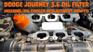 Dodge Journey 36 Oil CoolerFilter Housing Replacement HowTo [upl. by Mickie]