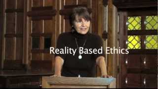 REALITY BASED ETHICS Core Issues in Ethics Are There Universal Ethics YES [upl. by Asital]