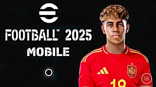 eFootball PES 25 Mobile  For Android   eFootball 25 New Season 2425 Update PPSSPP  Tap Tuber [upl. by Nonnelg]