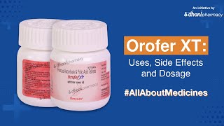 Dhani Health Orofer XT Medicine  Uses Benefits Side Effects Dosage amp Safety Advice [upl. by Etnuahs818]