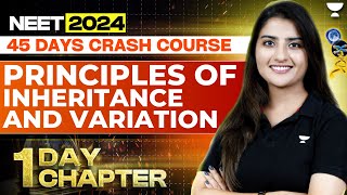 1Day 1 Chapter Principles of Inheritance and Variation in One Shot  NEET 2024  Seep Pahuja [upl. by Bohon]