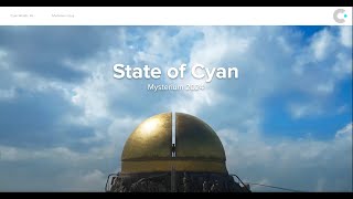 Cyans Annual quotState Of The Unionquot Mysterium Presentation  2024 Edition [upl. by Munmro]