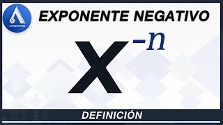 EXPONENTE NEGATIVO DEFINICIÓN [upl. by Stinson401]