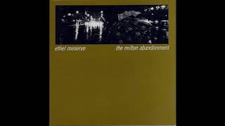 Ethel Meserve  The Milton Abandonment [upl. by Neerod]