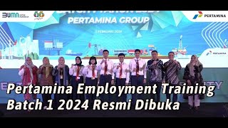 Pre Employment Training Pertamina Batch I 2024 Resmi Dibuka [upl. by Adnawt969]