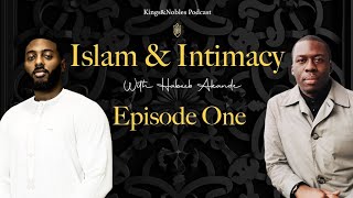 Islam amp Intimacy Trailer  KingsandNobles [upl. by Imerej]