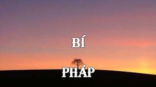 Bí Pháp [upl. by Dobb708]