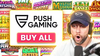 BUYING a BONUS on EVERY PUSH GAMING SLOT Bonus Buys [upl. by Thanos478]