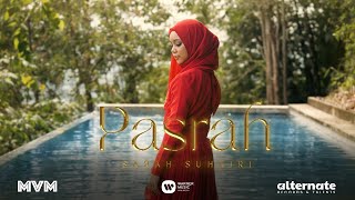 OST Kau Cipta Kasih Sarah Suhairi  Pasrah Official Music Video [upl. by Thorma615]