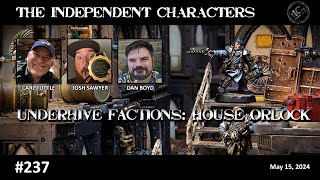 Episode 237  Underhive Factions House Orlock [upl. by Adnwahsat]