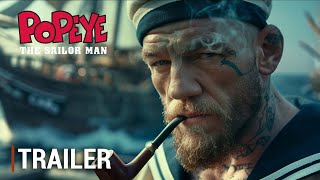 Popeye The Sailor Man  Teaser Trailer  Conor McGregor Dwayne Johnson  Disney [upl. by Boeschen22]