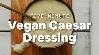 5Minute Vegan Caesar Dressing  Minimalist Baker Recipes [upl. by Eikcor]