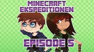 Minecraft Ekspeditionen  Sæson 3  Episode 5 [upl. by Alegre]