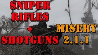 STALKER CoP  MISERY 211  Weapons Show off  All Sniper Rifles and Shotguns [upl. by Nealy885]