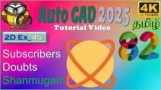 AutoCAD2025  Ex 81  Subscriber Doubt  Mr Shanmugam [upl. by Coulson421]