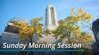 Sunday Morning Session  October 2023 General Conference [upl. by Doowrehs126]