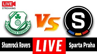 🔴 Shamrock Rovers Vs Sparta Praha Live ⚽ Match Today🎬 [upl. by Atirihs446]