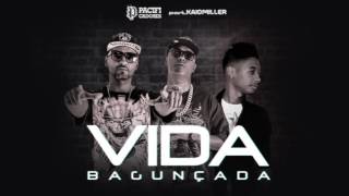 Pacificadores  Vida Bagunçada part Kaio Miller Official Music [upl. by Livia]