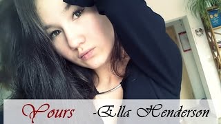 YOURS  Ella Henderson  Violin Cover [upl. by Silvana]