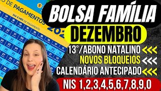 🤑BOLSA FAMÍLIA DEZEMBRO CALENDÁRIO ANTECIPADO BLOQUEIOS MÃES SOLO 13°ABONO RETROATIVO [upl. by Jocelyn]