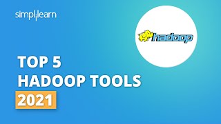 Top 5 Hadoop Tools 2021  Most Useful Hadoop Tools  Hadoop Tutorial  Shorts  Simplilearn [upl. by Miru859]