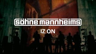 Söhne Mannheims  Iz On Official Video [upl. by Okoyk]