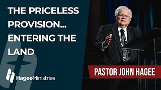 Pastor John Hagee  quotThe Priceless Provision Entering The Landquot [upl. by Devondra611]