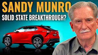 SANDY MUNRO on Toyotas Solid State Battery Breakthrough [upl. by Symer]