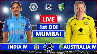 India W vs Australia W 1st ODI Live  IND W v AUS W 1st ODI Live Scores amp Commentary  IND W Innings [upl. by Boynton]