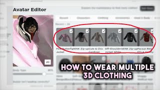 How to wear MULTIPLE Layered Clothing at once in Roblox 2024 Tutorial  3D Clothing [upl. by Maggee]