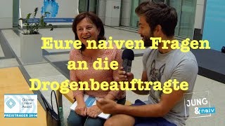 Eure Fragen an die Drogenbeauftragte  Jung amp Naiv Folge 182 [upl. by Erbma]