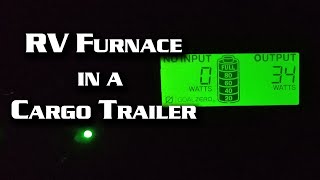 RV Furnace in a Cargo Trailer [upl. by Dnalerb]