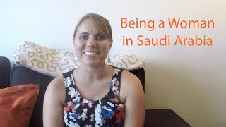 Being an Expat Woman in Saudi Arabia  Expats Everywhere [upl. by Carnay]