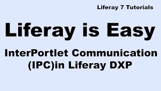 Liferay Tutorial 20  Interportlet CommunicationIPC in Liferay DXP using Events [upl. by Aneehsal]