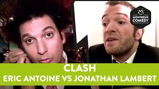 CLASH  Eric Antoine vs Jonathan Lambert [upl. by Ecar440]