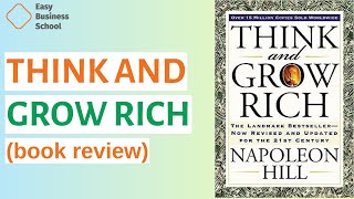 Think and Grow Rich by Napoleon Hill Book Review [upl. by Trevor]