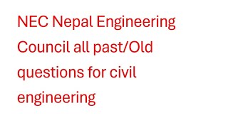 NEC license exam past questionsold question for civil engineeringNepal Engineering Council license [upl. by Lawley]