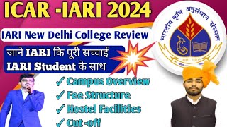 ICAR IARI 2024 Complete Information जाने IARI Student के साथ आप के हर सवालों के होंगे जवाब 🥳 [upl. by Aracat519]